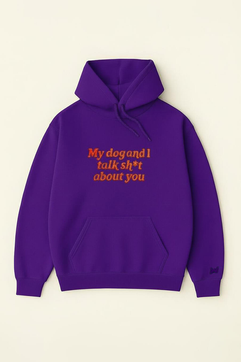 Bold My Dog And I Talk Embroidered Hoodie