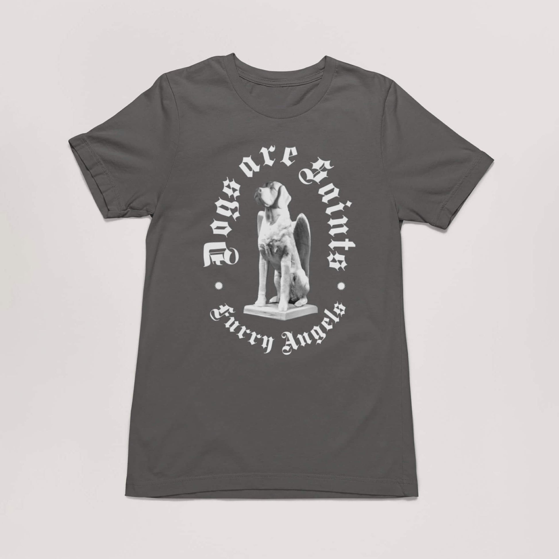Dogs Are Saints Unisex T-Shirt - Dogloverclothing.com