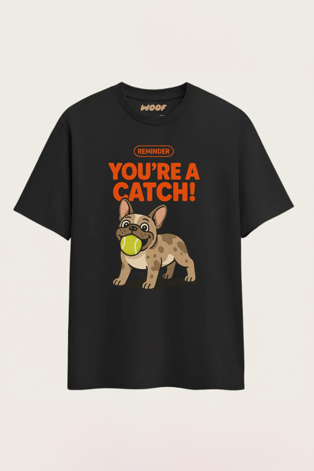 Soft You're a Catch Frenchie Unisex T-Shirt - WOOF