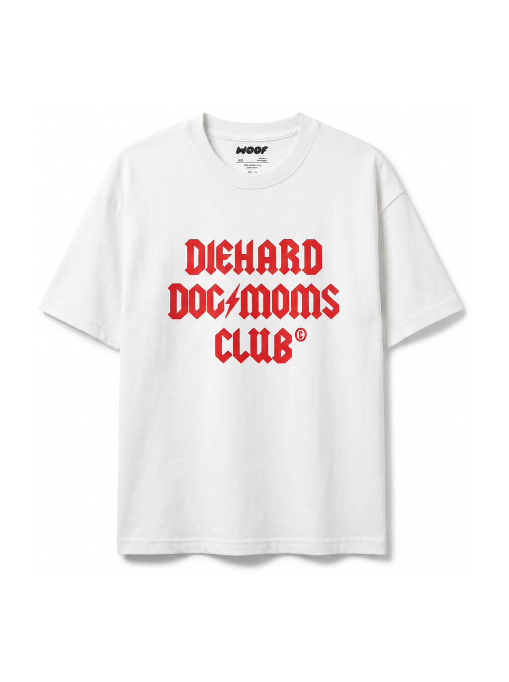 White Diehard Dog Moms Club T-Shirt from WOOF, front view of the print