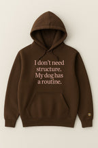 Funny No Structure Unisex Dog Hoodie.