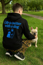 Cozy Life is Better with a Dog Hoodie.