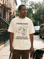 I work hard Heavyweight T-Shirt