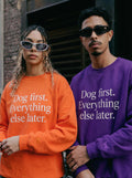 Unisex Dog First Statement Sweatshirt