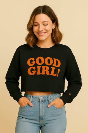 Good Girl Premium Crop Sweatshirt