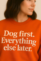 Funny Dog First Unisex Sweatshirt.