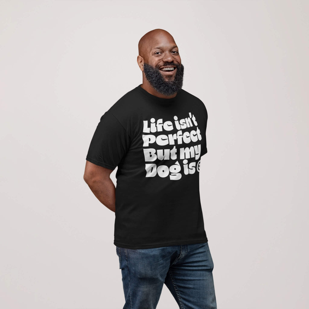 Perfect Dog Unisex T-Shirt - Dogloverclothing.com