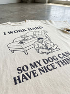 I work hard Heavyweight T-Shirt