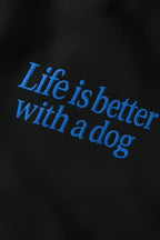 Life is Better with a Dog Embroidered Unisex Dog T-Shirt.