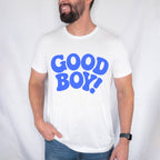 Good Boy T-Shirt - Dogloverclothing.com