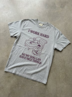 I work hard Heavyweight T-Shirt