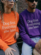 Unisex Dog First Statement Sweatshirt