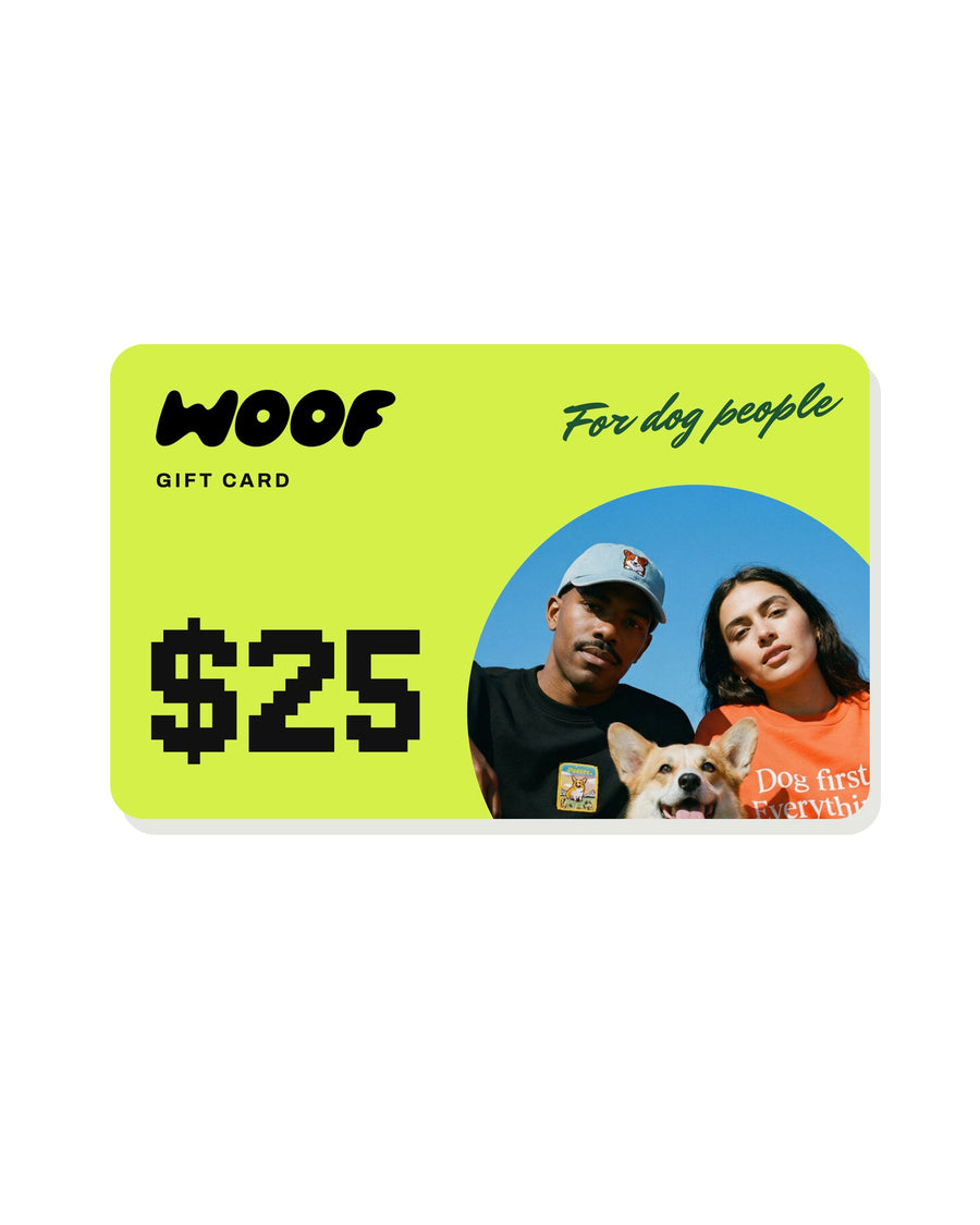WOOF gift card $25