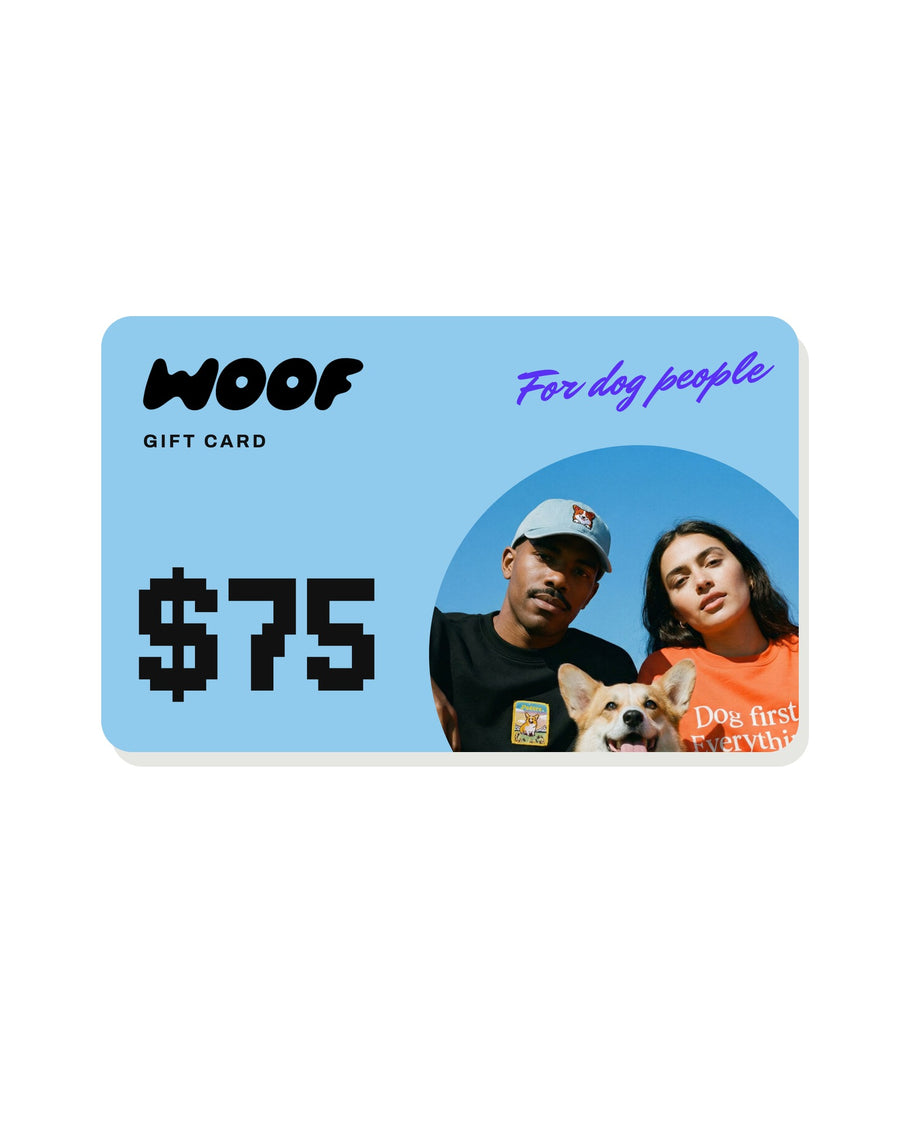 WOOF gift card $75